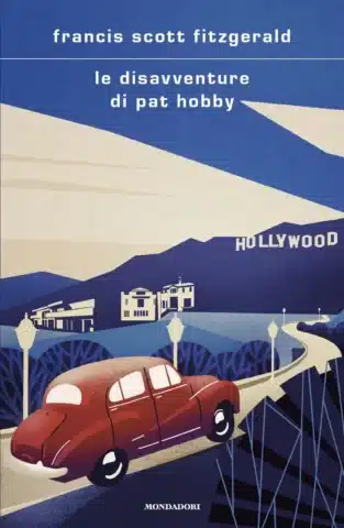 Le disavventure di Pat Hobby di Francis Scott Fitzgerald