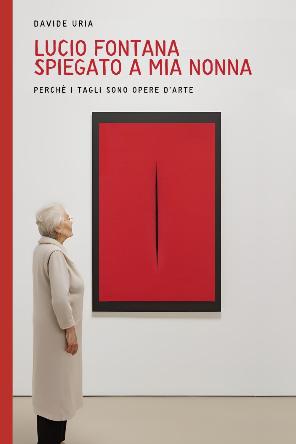Novità in libreria: Lucio Fontana spiegato a mia nonna
