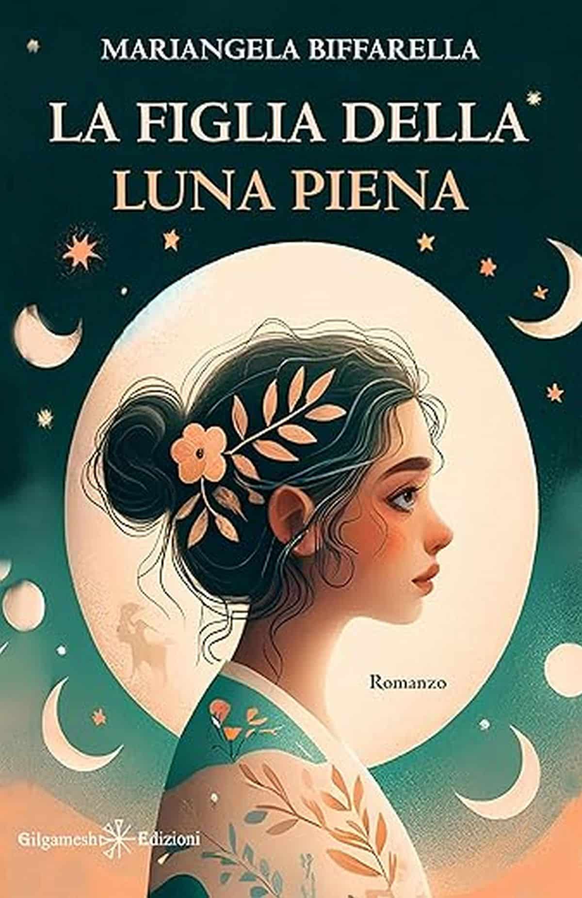 Consiglio del giorno: La figlia della luna piena di Mariangela Biffarella