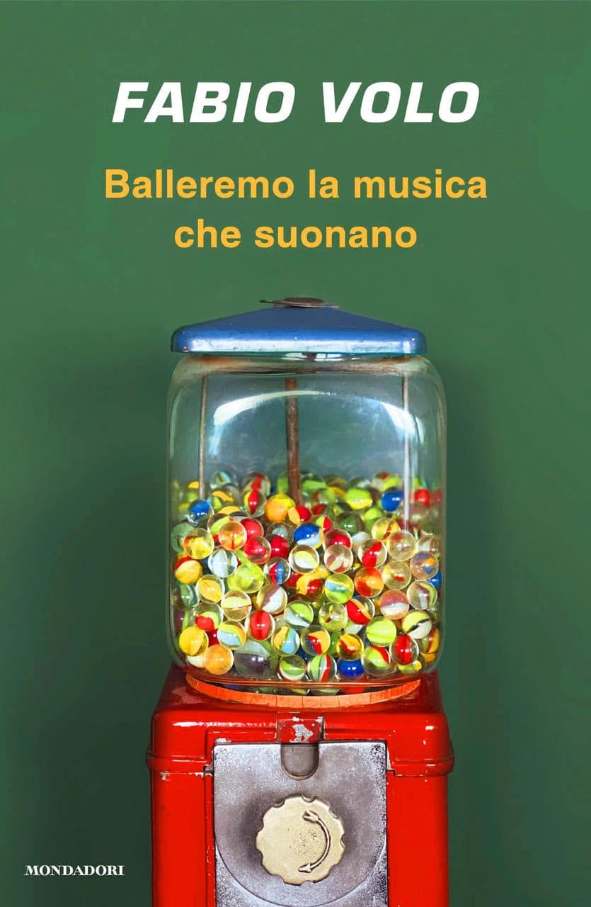 Novità in libreria: Balleremo la musica che suonano di Fabio Volo