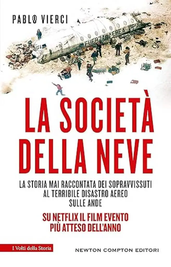 Pablo Vierci la società della neve newton compton editori