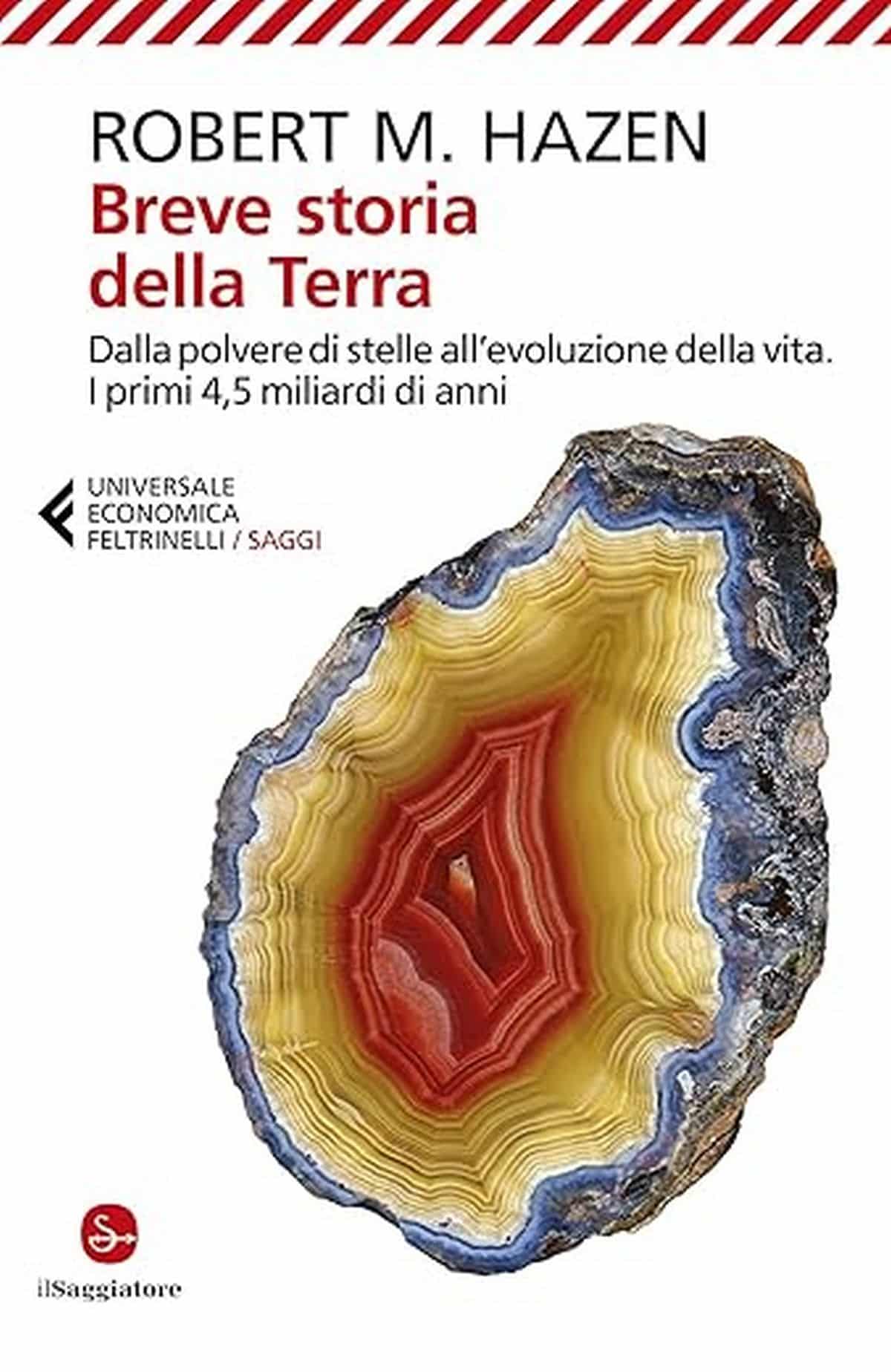 Consiglio del giorno: Breve storia della Terra di Robert M. Hazen