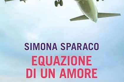 Simona Sparaco equazione di un amore giunti editore