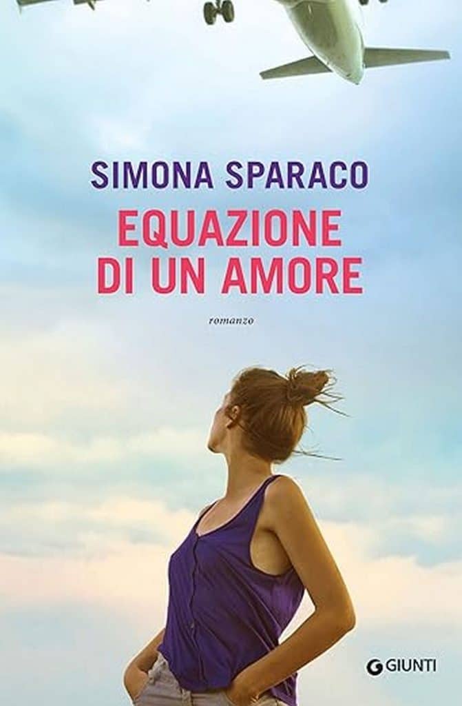 Simona Sparaco equazione di un amore giunti editore