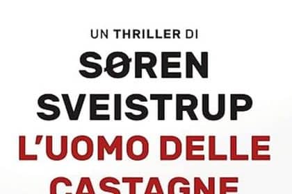 Soren Sveistrup l'uomo delle castagne rizzoli