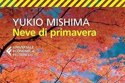 Yukio Mishima neve di primavera feltrinelli