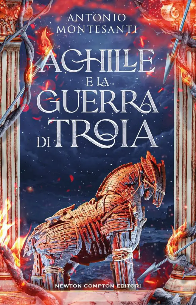 achille e la guerra di troia antonio montesanti