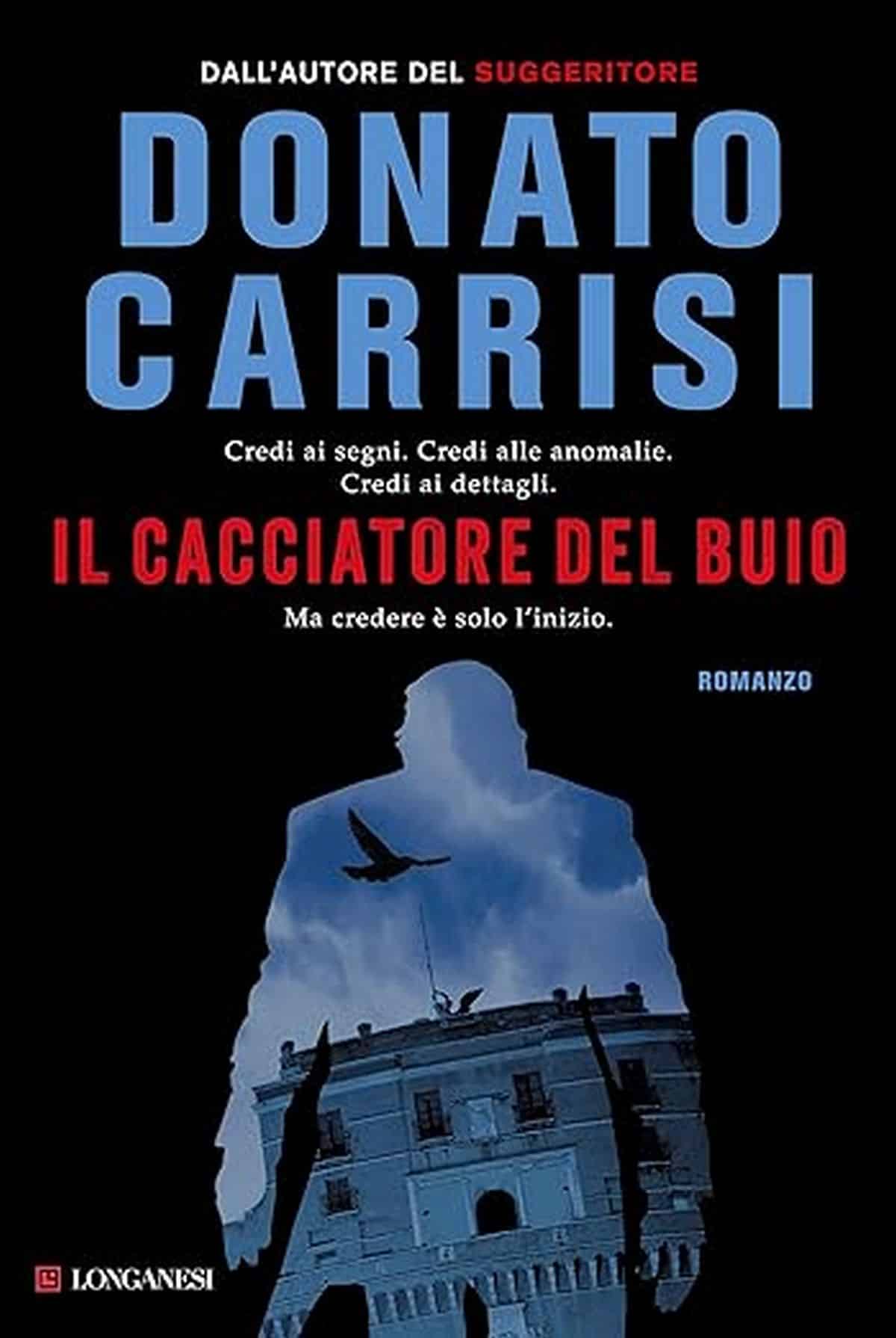 Consiglio del giorno: Il cacciatore del buio di Donato Carrisi