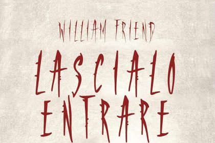 lascialo entrare william friend newton compton