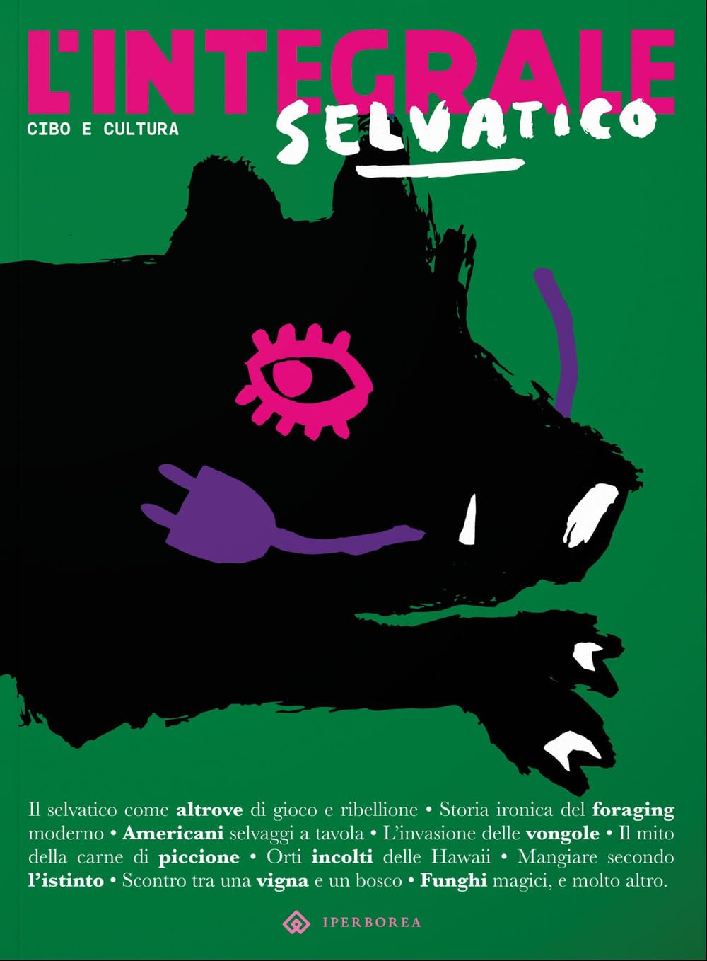 Novità in libreria: L’integrale 9 – Selvatico, a cura di Diletta Sereni