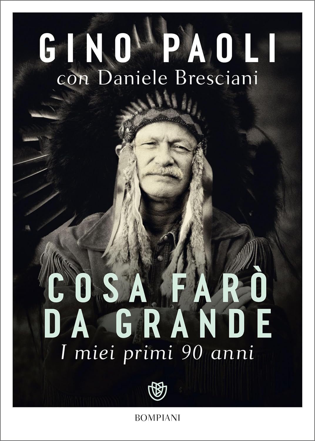 Consiglio del giorno: Cosa farò da grande. I miei primi 90 anni di Gino Paoli