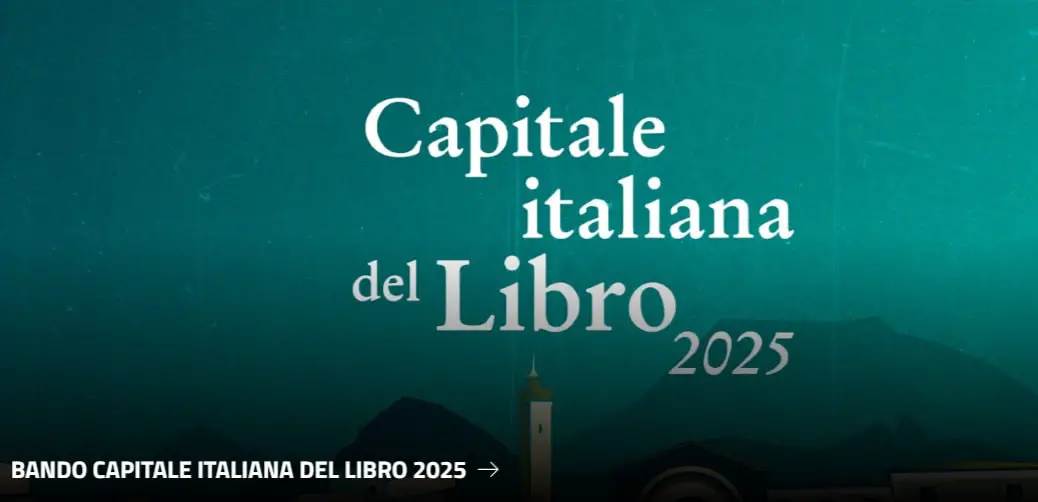 Capitale Italiana del Libro 2025 i sei Comuni finalisti