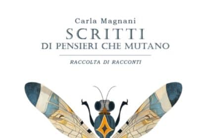 Scritti di pensieri che mutano di Carla Magnani cover