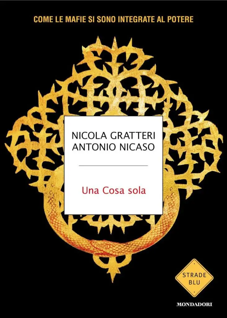 Una cosa sola di Antonio Nicaso e Nicola Gratteri