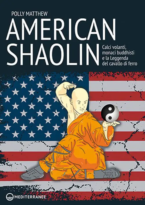 American Shaolin metthew polly edizioni mediterranee