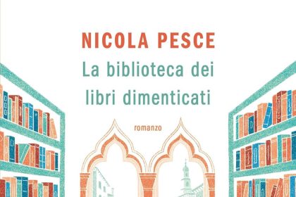 la biblioteca dei libri dimenticati nicola pesce mondadori