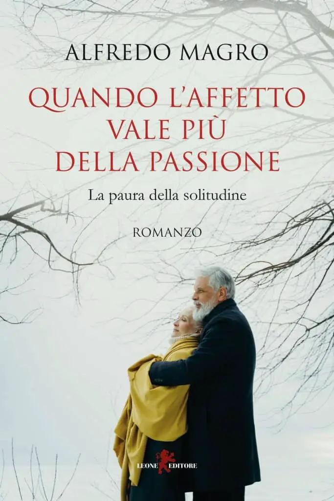 quando l'affetto vale più della passione alfredo magro leone editore