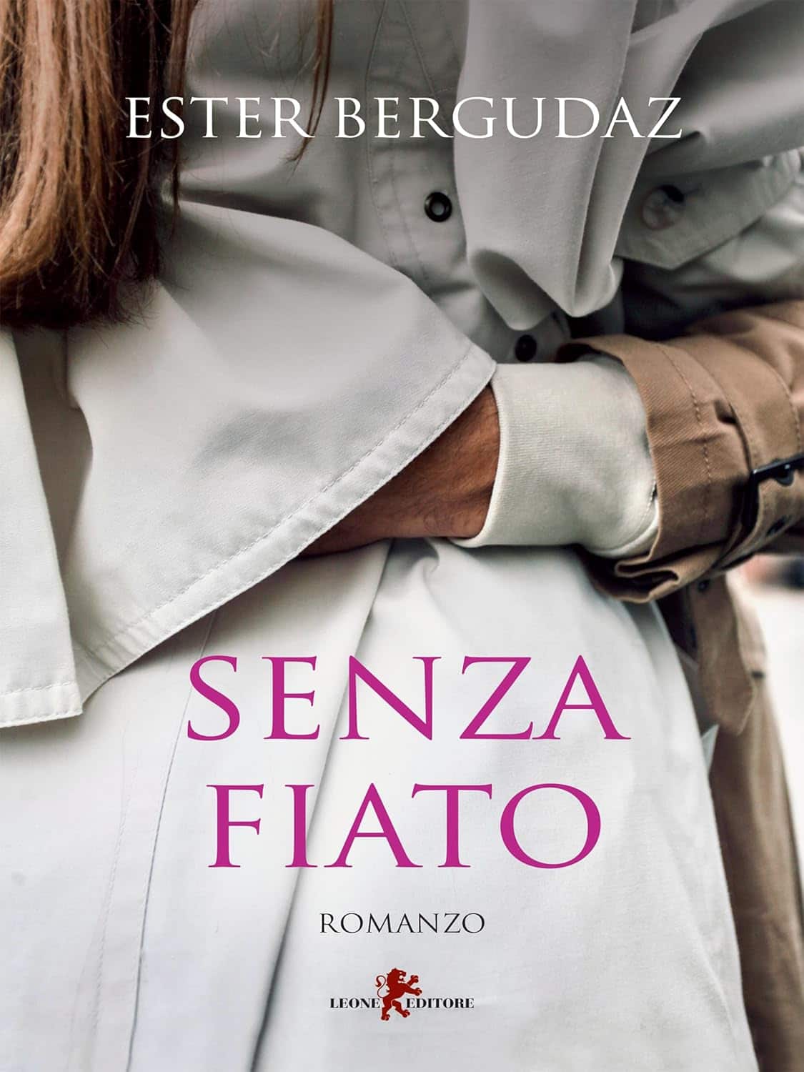 Novità in libreria: Senza fiato di Ester Bergudaz, Leone Editore