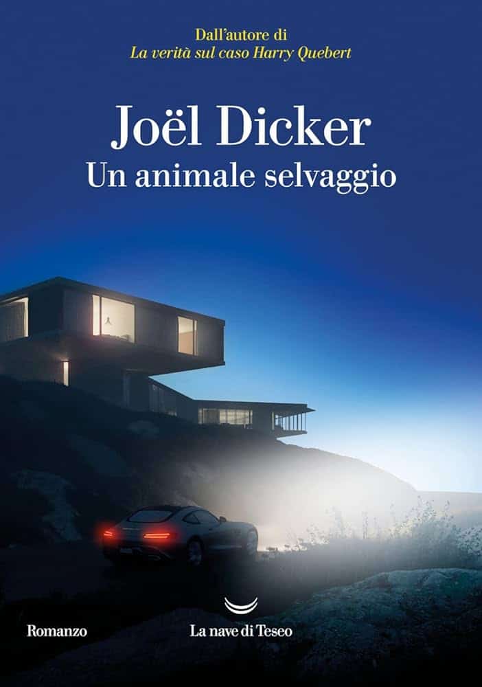 Joël Dicker un animale selvaggio