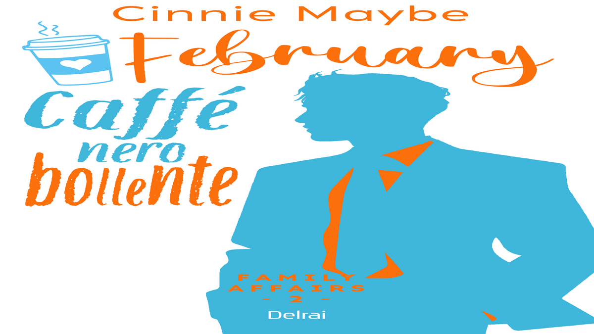 Novità in libreria: February. Caffè nero bollente di Cinnie Maybe