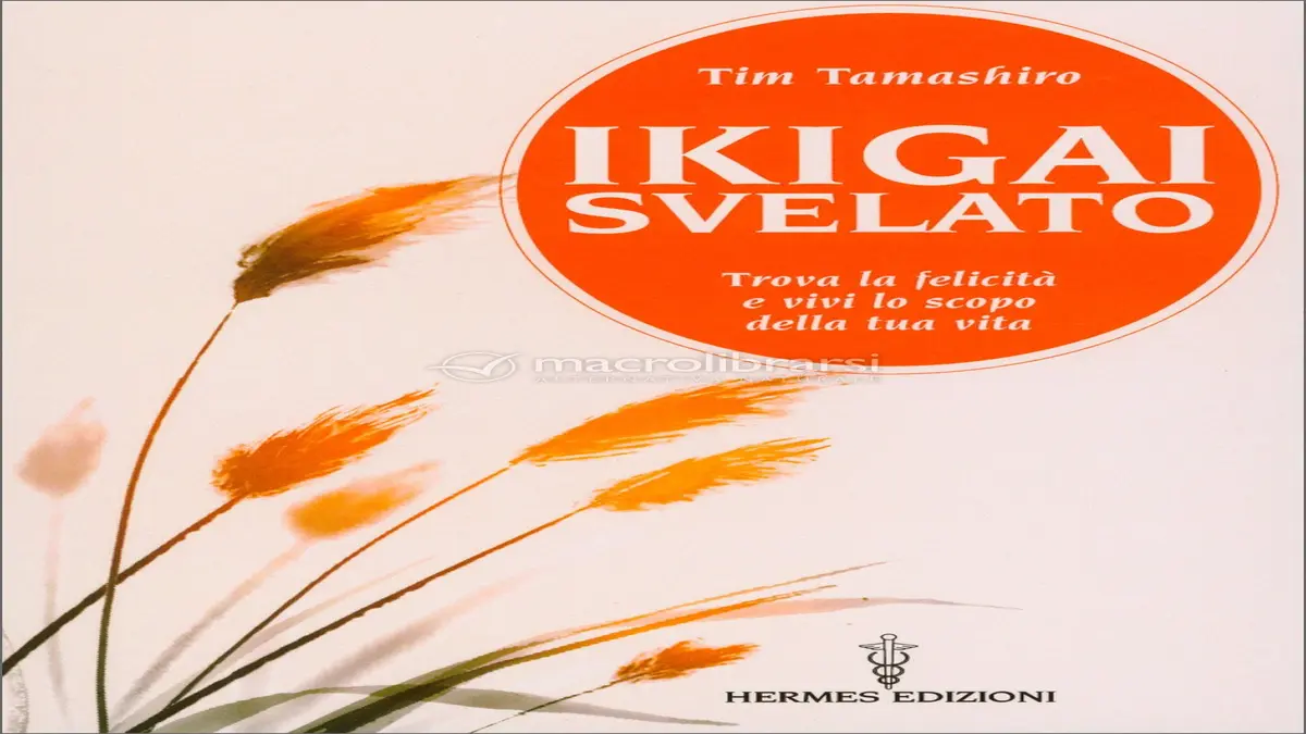 Novità in libreria: Ikigai svelato di Tim Tamashiro