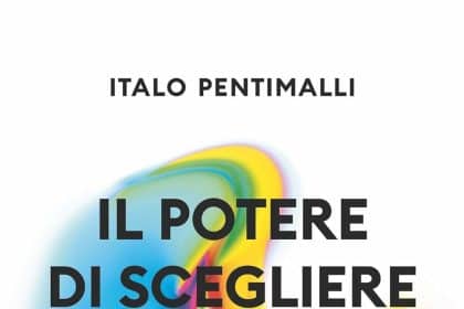 Il potere di scegliere di Italo Pentimalli - Cover