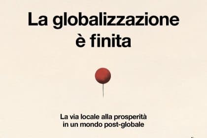 La globalizzazione è finita Rana Foroohar