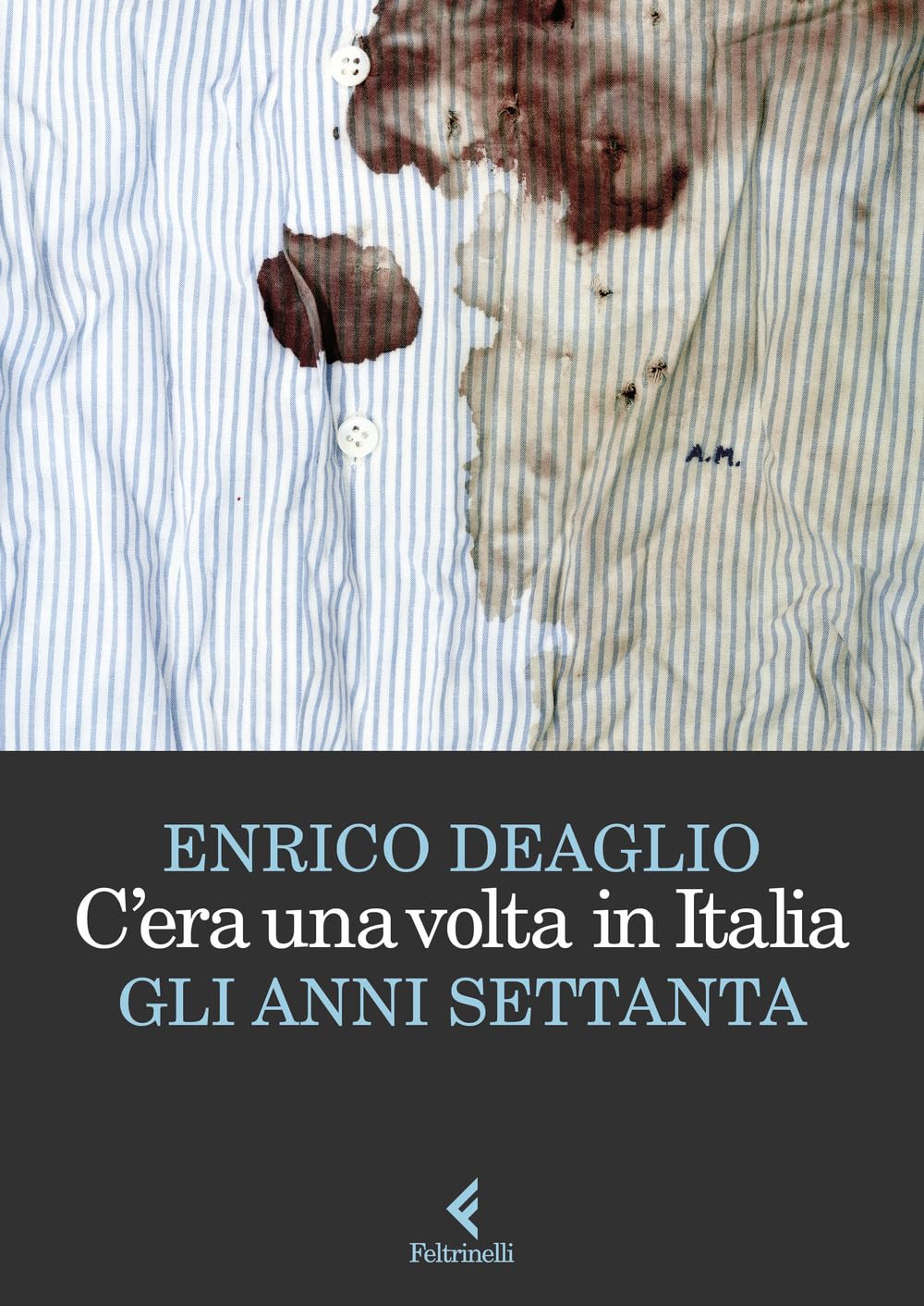 Novità in libreria: C’era una volta in Italia di Enrico Deaglio