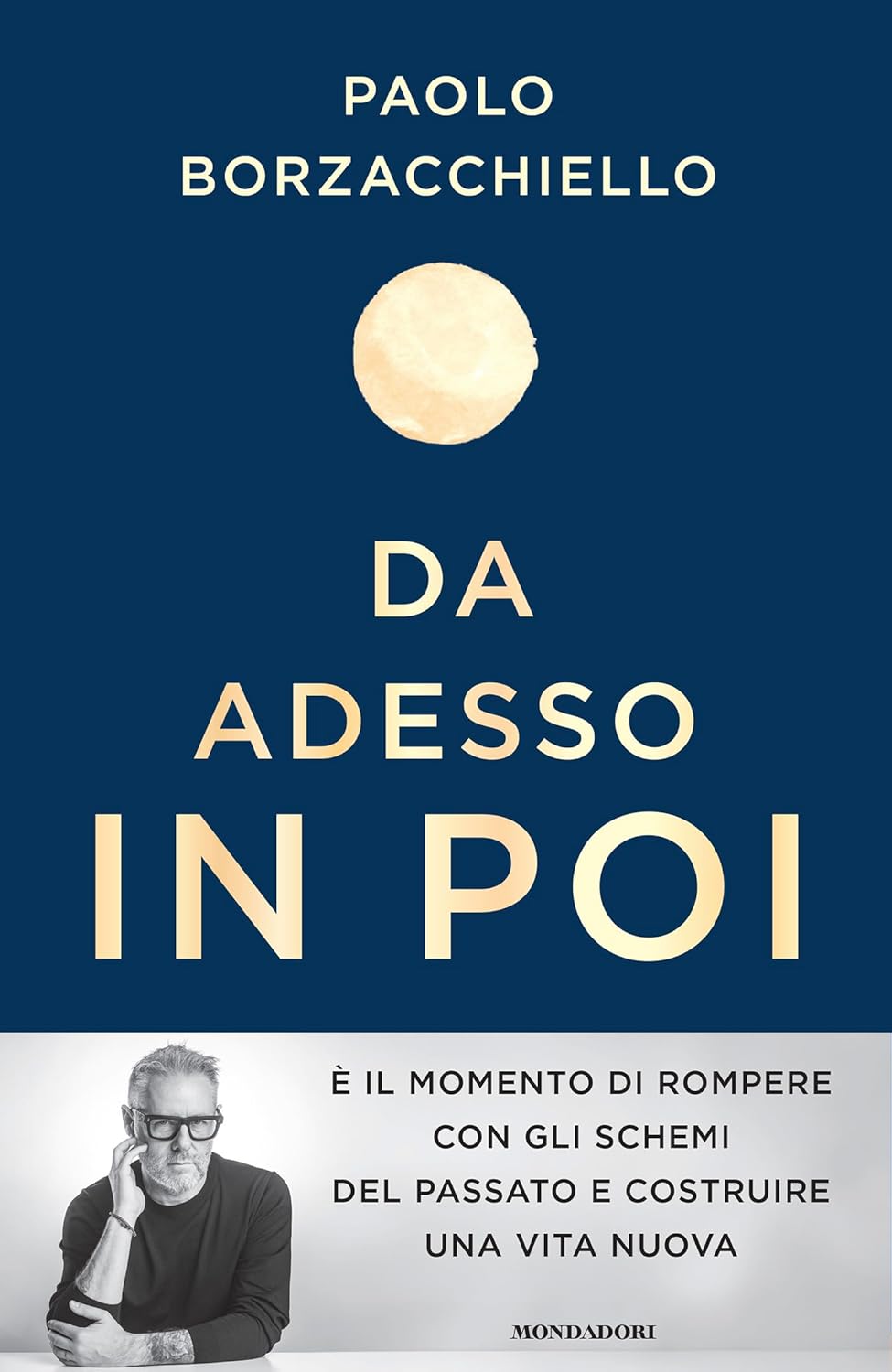 Novità in libreria: Da adesso in poi di Paolo Borzacchiello
