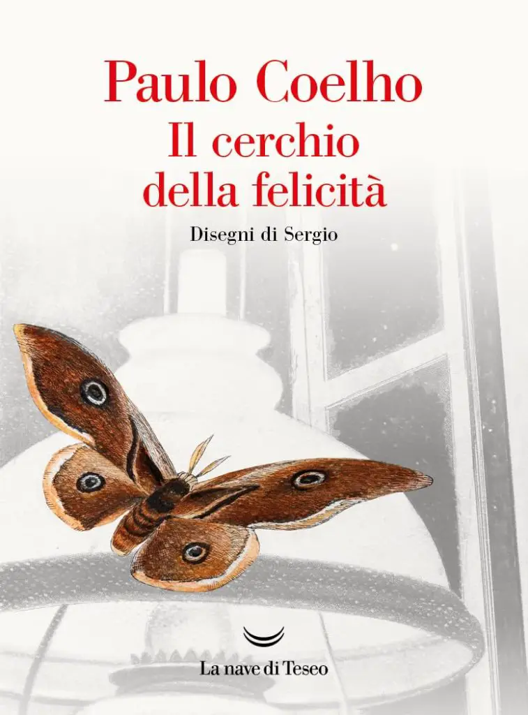 il cerchio della felicità paulo coelho la nave di teseo