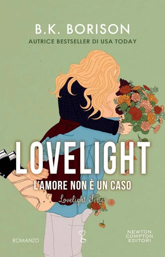 lovelight l'amore non è un caso borison newton compton