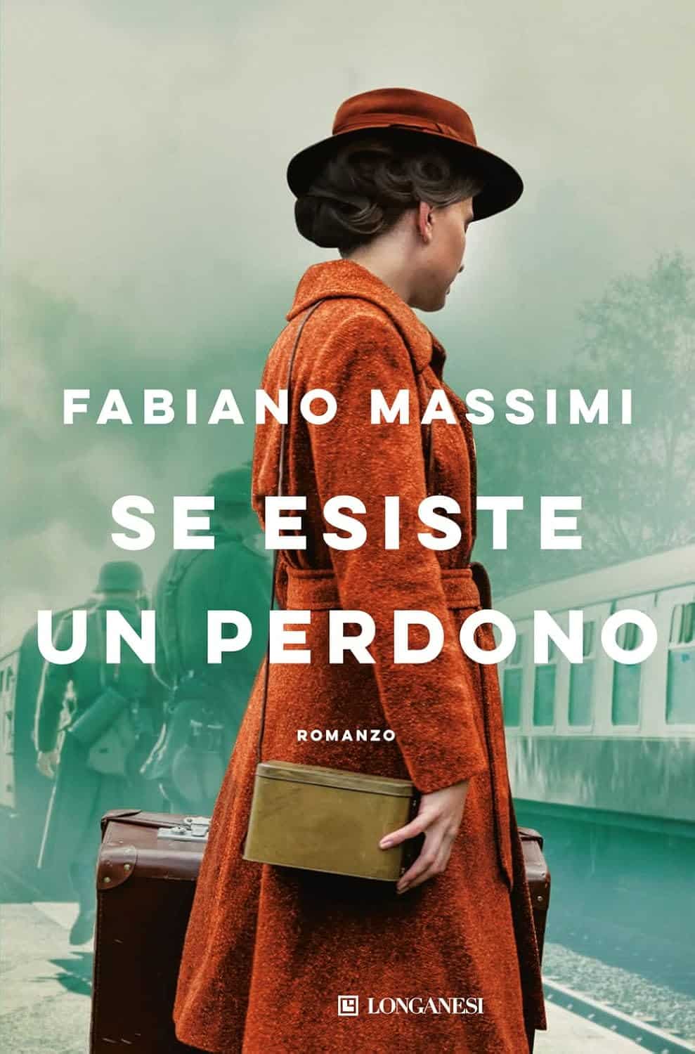 Consiglio del giorno: Se esiste un perdono di Fabiano Massimi