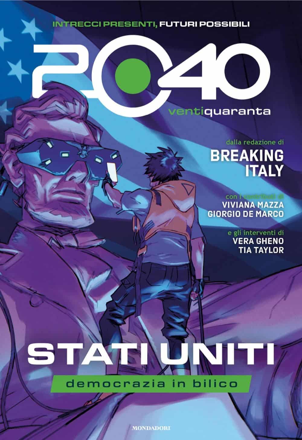 Novità in libreria: 2040. Stati Uniti, democrazia in bilico di Breaking Italy