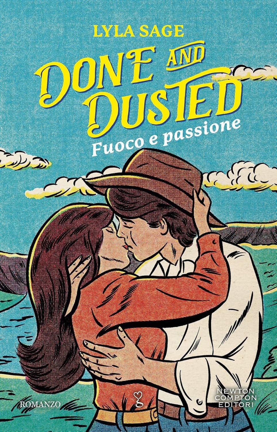 Novità in libreria: Done and dusted. Fuoco e passione di Lyla Sage