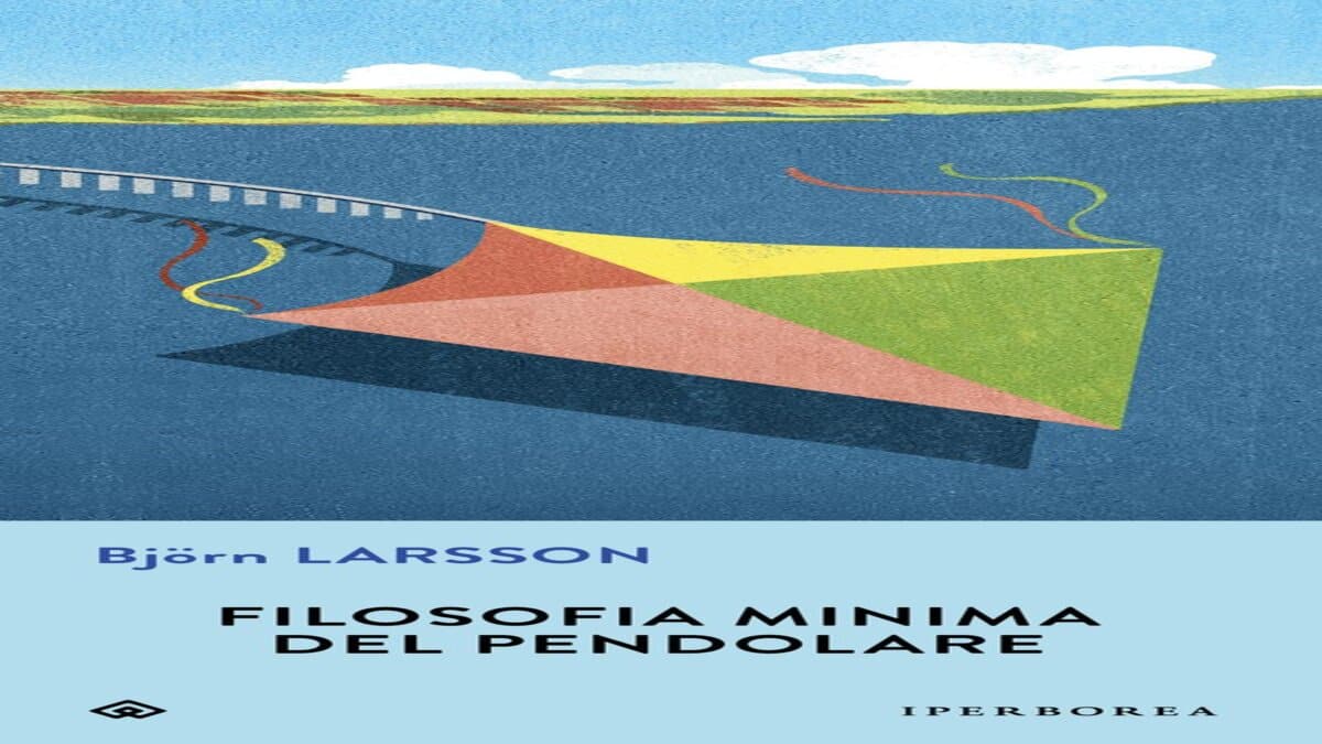 Novità in libreria: Filosofia minima del pendolare di Bjorn Larsson