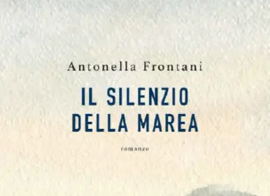 Il silenzio della marea di Antonella Frontani