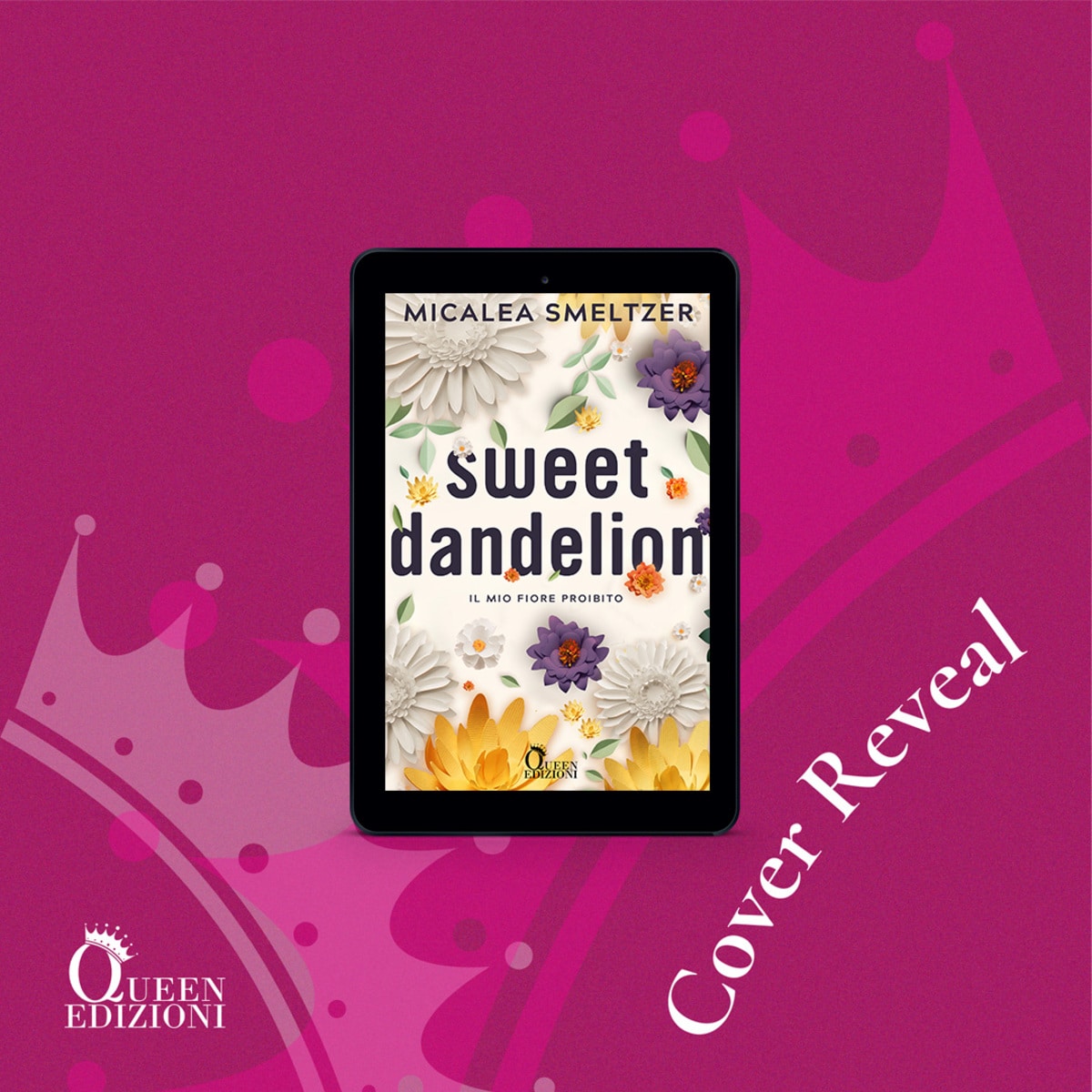 Cover reveal: Sweet Dandelion: Il mio fiore proibito di Micalea Smeltzer