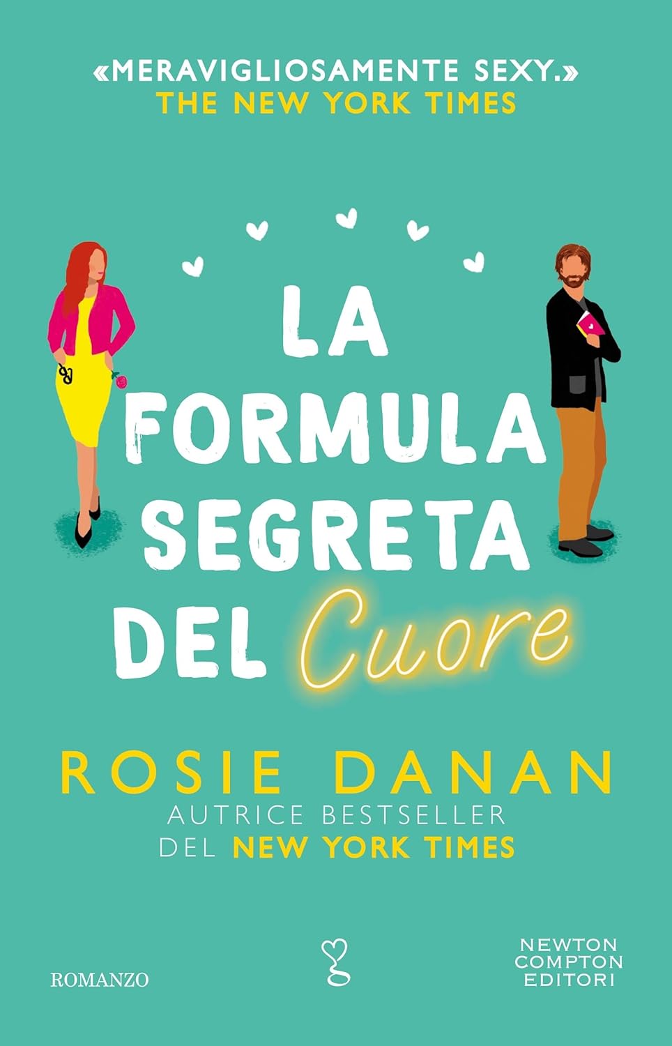 Novità in libreria: La formula segreta del cuore, il nuovo libro di Rosie Danan