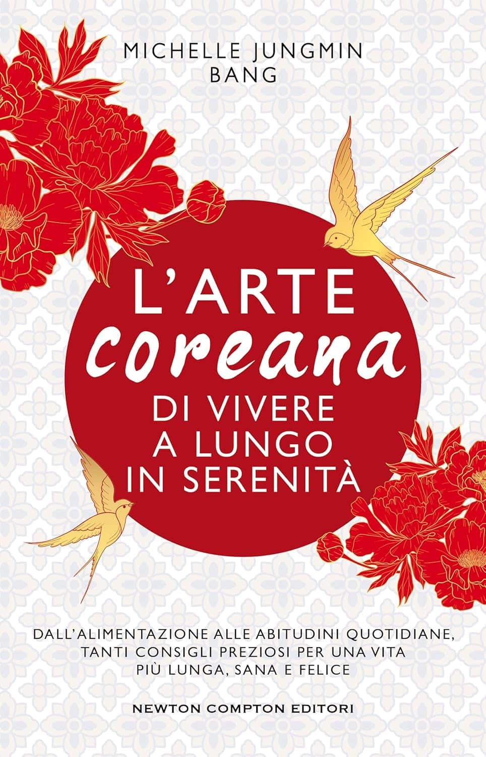 Novità in libreria: L’arte coreana di vivere a lungo di Michelle Jungmin Bang