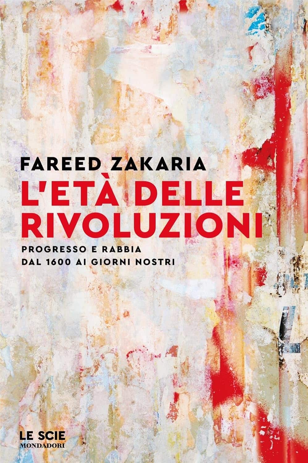 Novità in libreria: L’età delle rivoluzioni di Fareed Zakaria