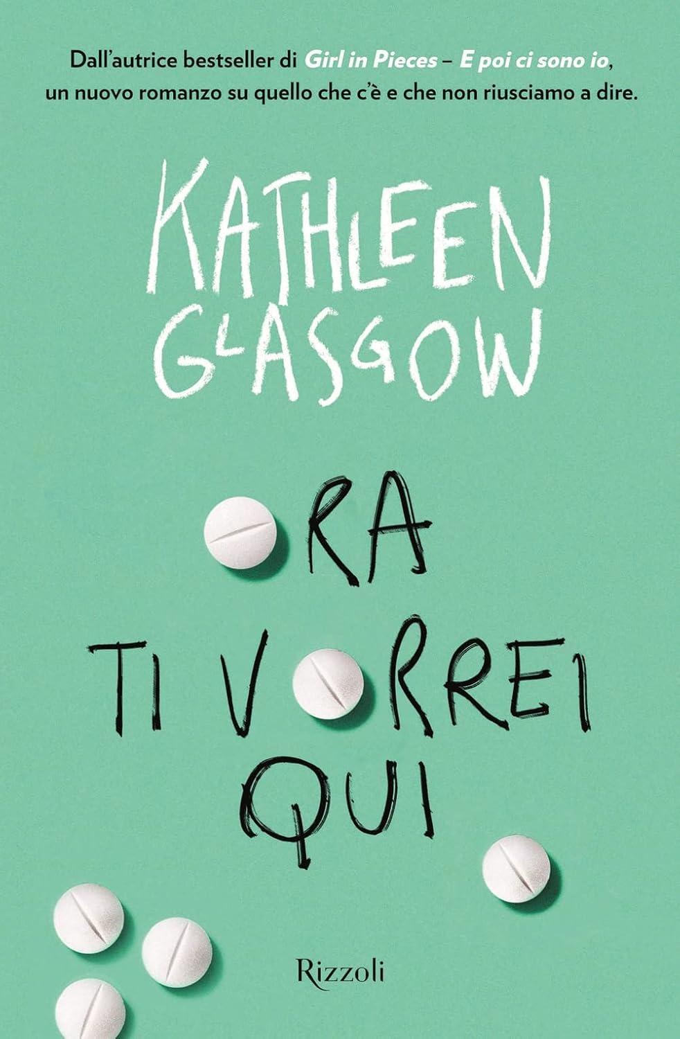 Consiglio del giorno: Ora ti vorrei qui di Kathleen Glasgow
