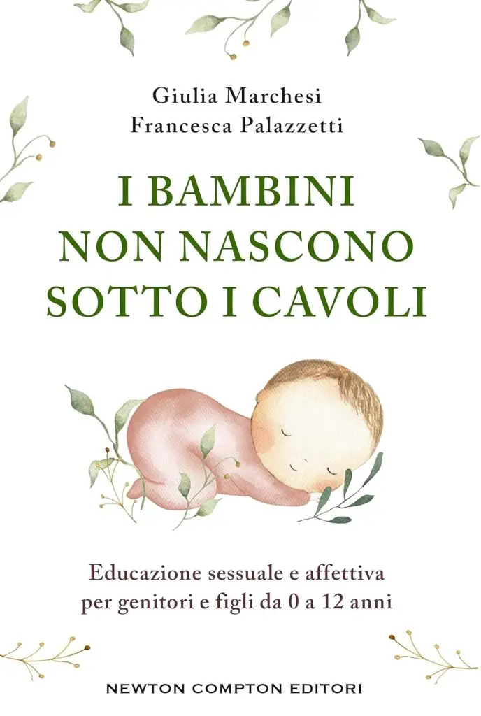 i bambini non nascono sotto i cavoli marchesi palazzetti newton