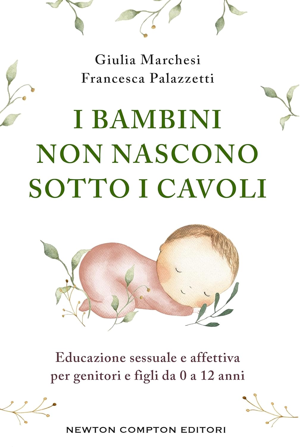 Novità in libreria: I bambini non nascono sotto i cavoli di Giulia Marchesi e Francesca Palazzetti