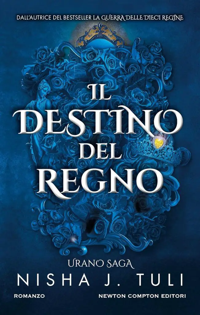 il destino del regno nisha j. tuli newton compton