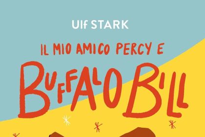 il mio amico percy e buffalo bill ulf stark iperborea