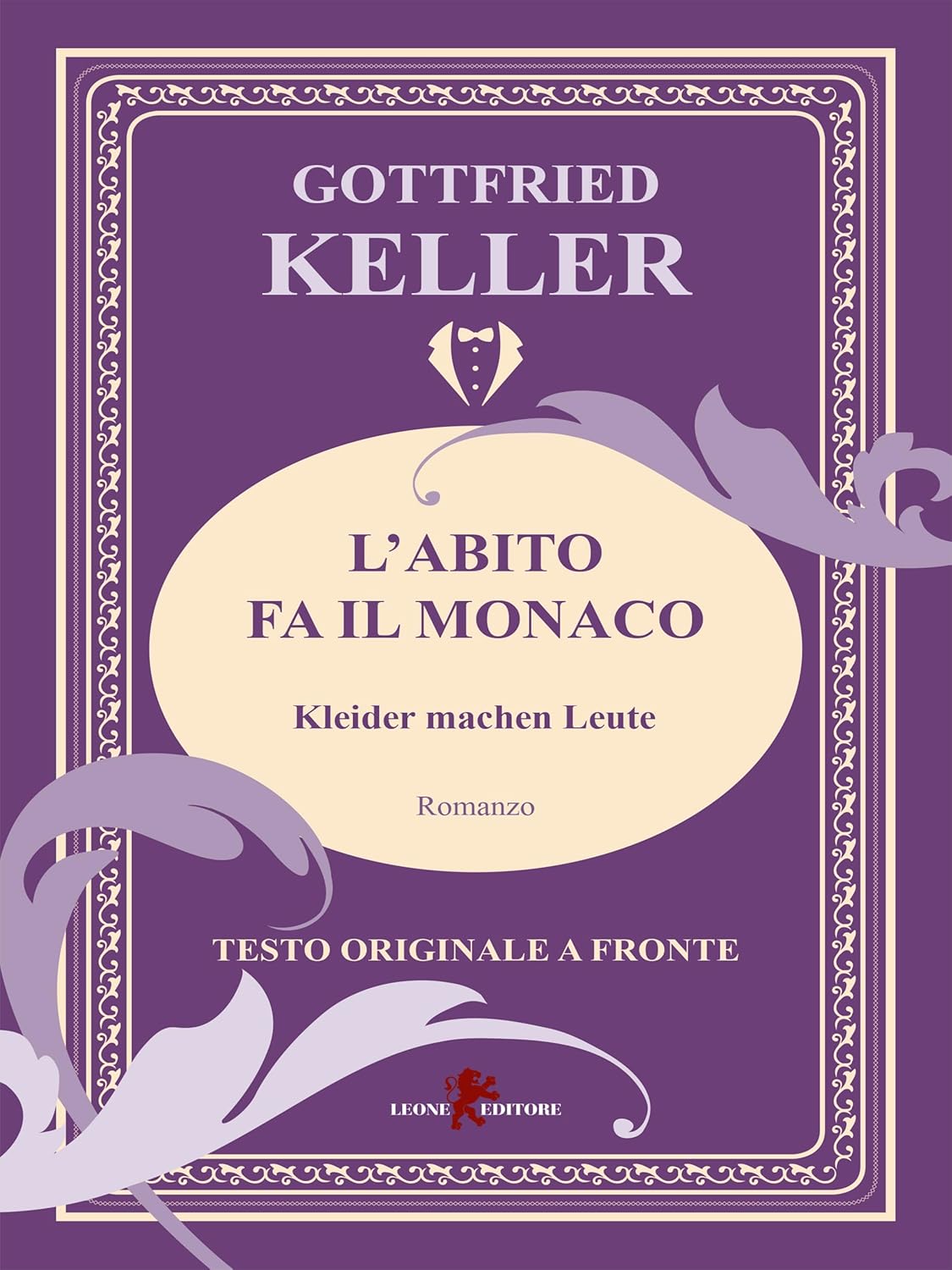 Novità in libreria: L’abito fa il monaco di Gottfried Keller