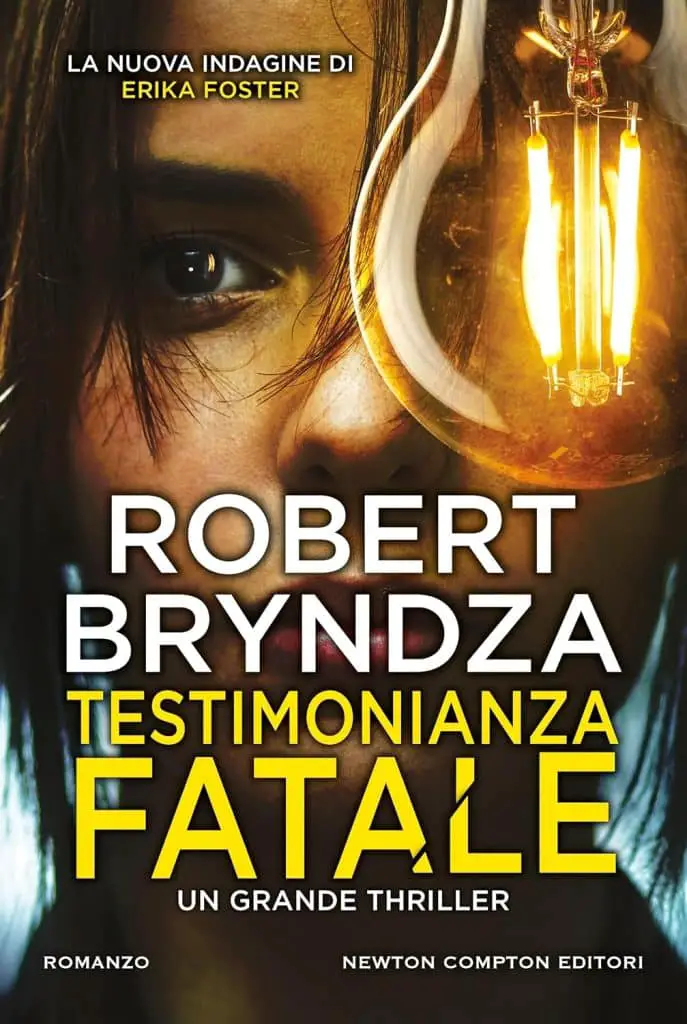 testimonianza fatale robert bryndza newton compton