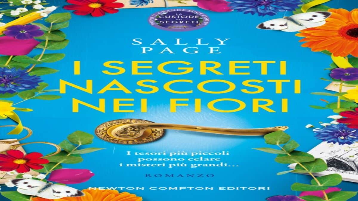 Novità in libreria: I segreti nascosti dei fiori di Sally Page