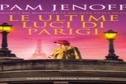 Le ultime luci di Parigi Pam Jenoff