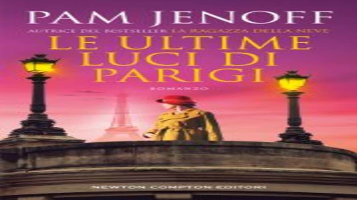 Novità in libreria: Le ultime luci di Parigi di Pam Jenoff